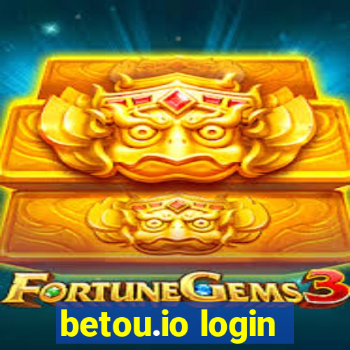 betou.io login